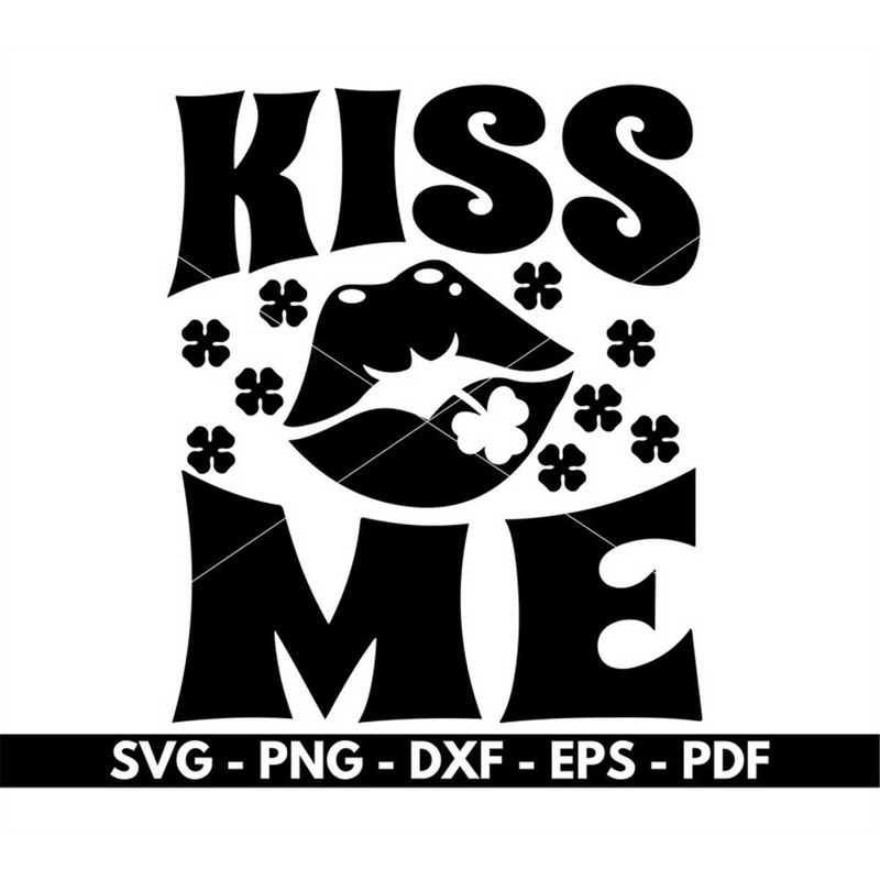 MR-88202383354-kiss-me-svg-lucky-svg-clover-svg-t-shirt-design-cricut-and-image-1.jpg