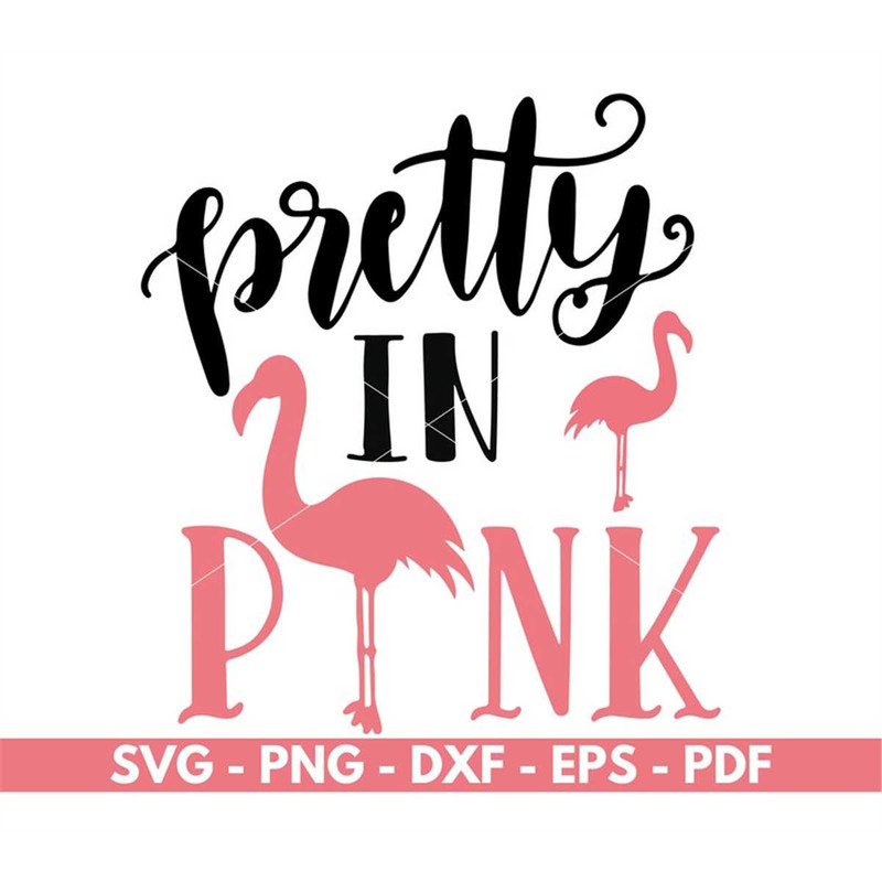 MR-88202383716-pretty-in-pink-svg-flamingo-svg-t-shirt-design-cricut-and-image-1.jpg