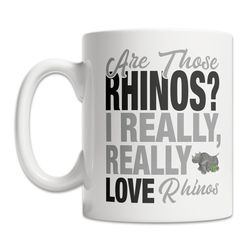 cute rhino lover mug - i love rhinos mug - cute rhinoceros gift mug - funny rhino gift idea - i really love rhinos mug