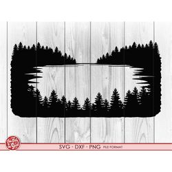 pine trees svg, forest silhouette svg, camping sign svg, forest clipart, lake svg, forest vector, forest cut file, dxf,