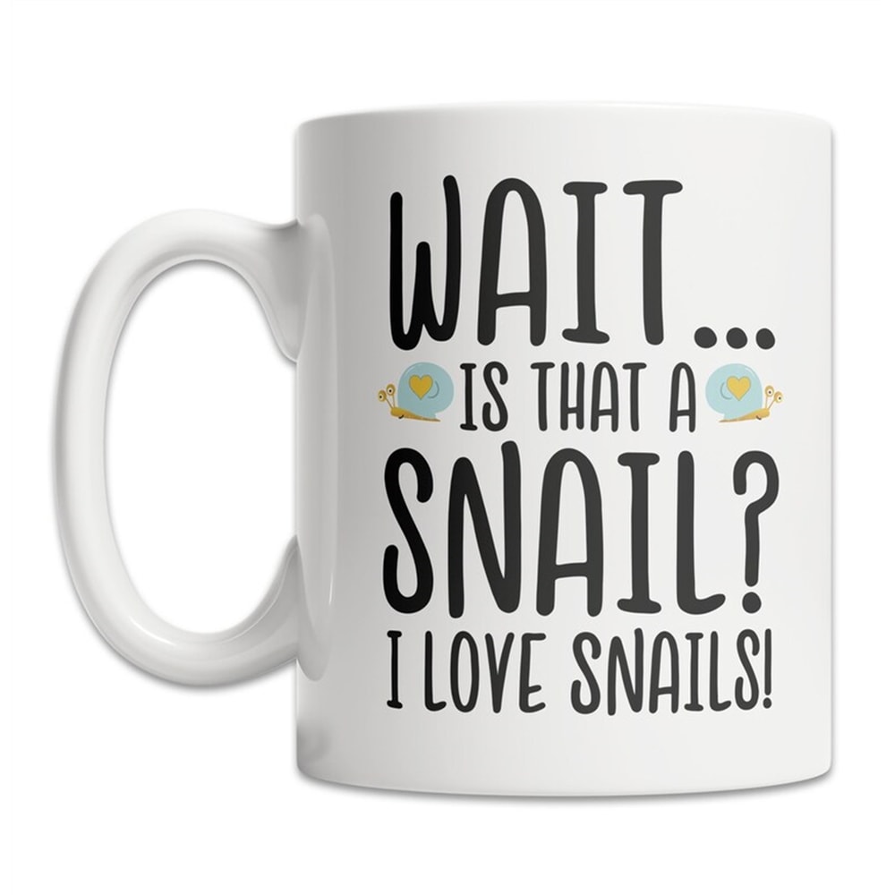 MR-88202385311-i-love-snails-mug-snail-lover-mug-cute-snail-gift-idea-image-1.jpg