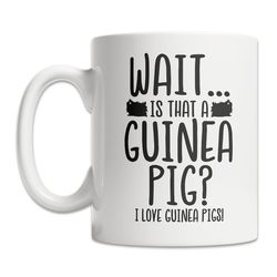 i love guinea pigs mug - guinea pig lover mug - cute guinea pig gift idea - cute guinea pig mug - funny guinea pig gift