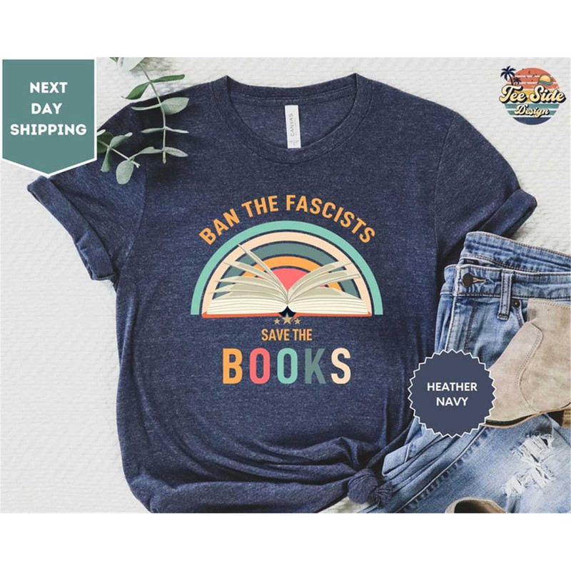MR-88202385946-ban-the-fascists-save-the-books-shirt-librarian-shirt-image-1.jpg
