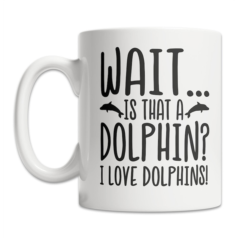 MR-8820239350-i-love-dolphins-mug-dolphin-lover-mug-cute-dolphin-gift-image-1.jpg