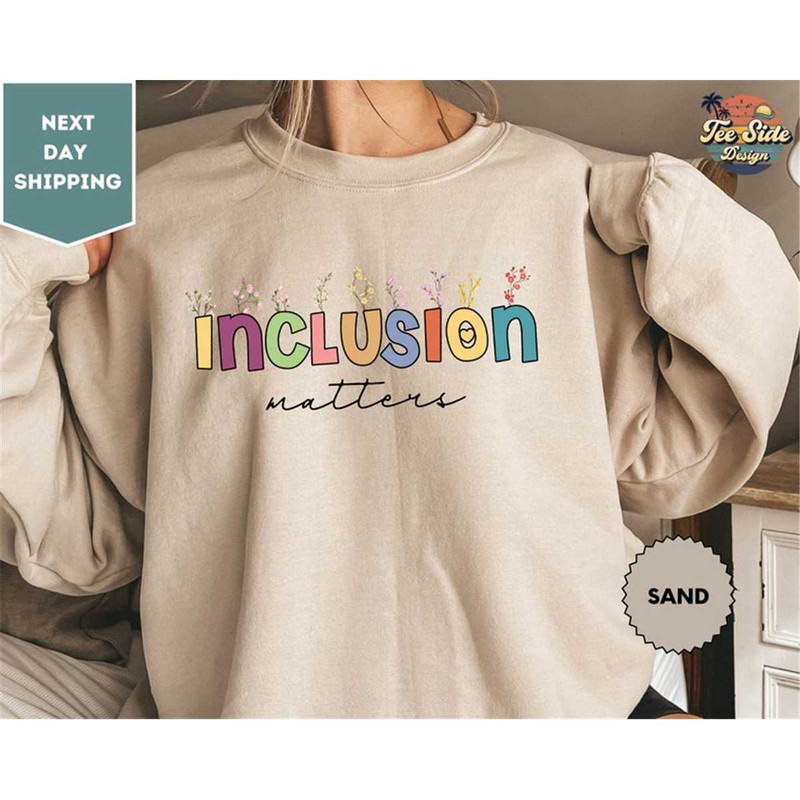 MR-8820239345-inclusion-matters-sweatshirt-equality-sweatshirt-teacher-image-1.jpg