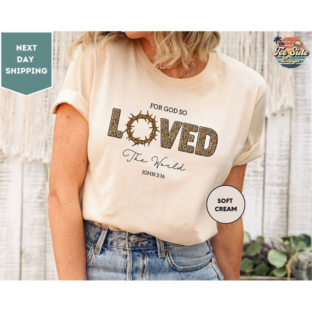 MR-882023958-for-god-so-loved-the-world-shirt-john-3-16-bible-shirt-image-1.jpg