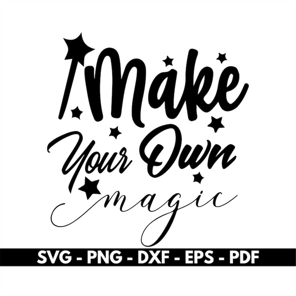 MR-88202391417-make-your-own-magic-svg-magical-svg-cricut-and-silhouette-image-1.jpg