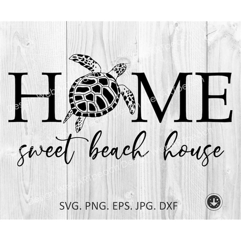 MR-88202392351-home-sweet-beach-house-svg-sea-turtle-cute-beach-homebeach-image-1.jpg