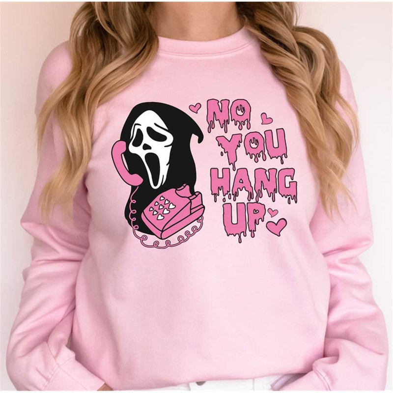 MR-88202392519-no-you-hang-up-sweatshirt-ghostface-valentine-sweatshirt-image-1.jpg
