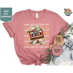 floral inspired guardians of the galaxy mixtape shirt, vintage guardians of the galaxy tee, come and get your love