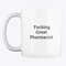 MR-88202393138-fucking-great-pharmacist-mug-pharmacist-mug-pharmacist-image-1.jpg