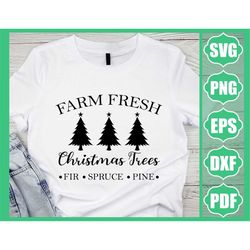 Farm Fresh Christmas Trees SVG - Christmas Trees Cut File- Christmas SVG- Cricut- Farm Fresh Clipart- Silhouette Cut Fil