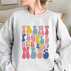 treat people with kindness tshirt , growth mindset smile sweatshirt, unisex retro shirt, cool inspirational ,gift for he