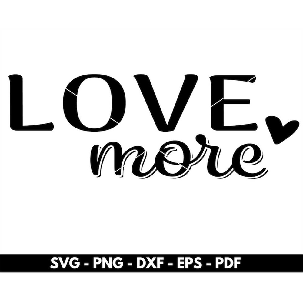 MR-8820239522-love-more-svg-valentine-svg-valentines-day-svg-image-1.jpg