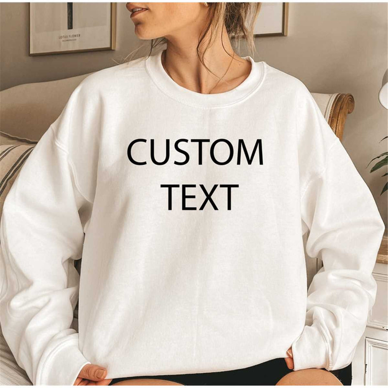 MR-8820239591-custom-text-design-sweatshirt-personalized-writing-saying-image-1.jpg