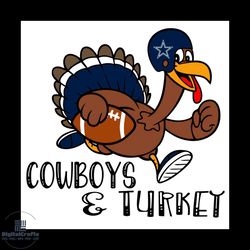 Cowboys and Turkey Svg, Sport Svg, Dallas Cowboys Turkey Football Team Svg