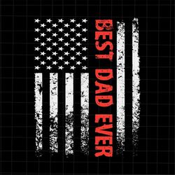 best dad ever american flag svg, stepping dad svg, best dad ever svg, quote fathers day svg, cricut and silhouette.