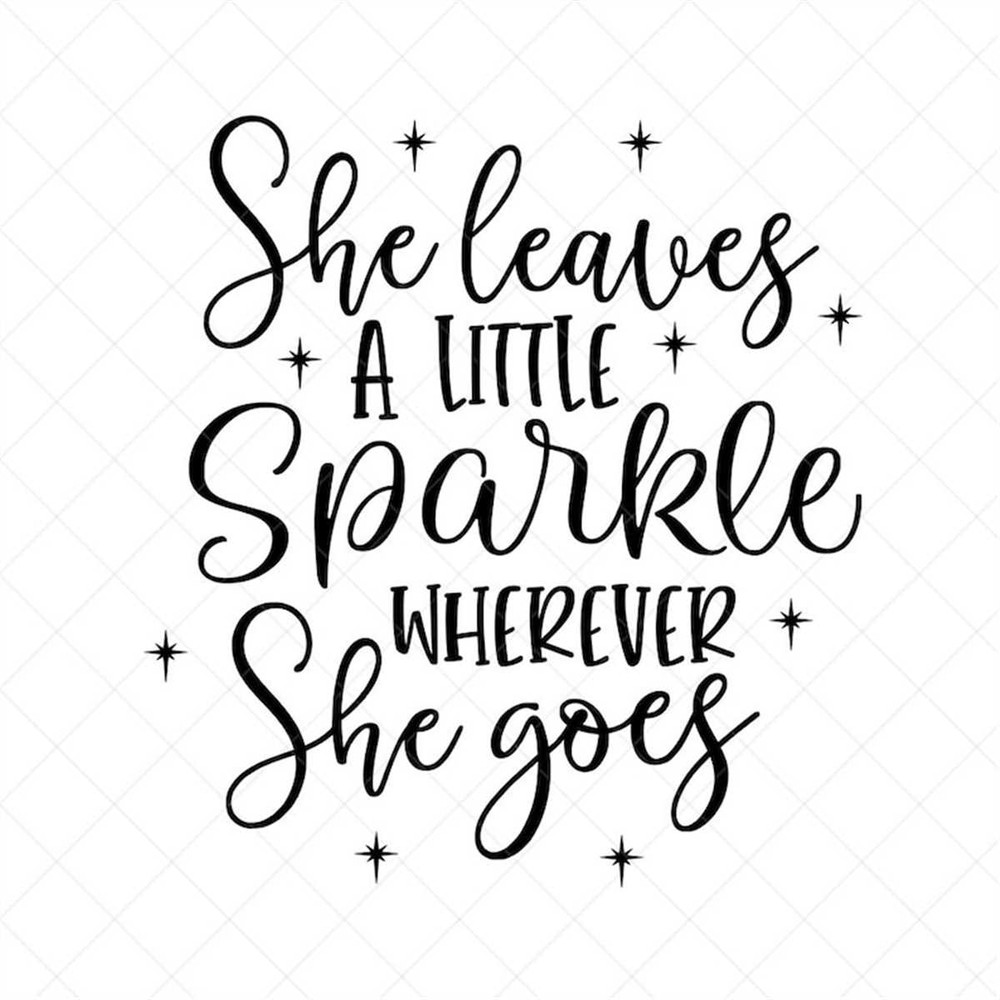 MR-882023105919-she-leaves-a-little-sparkle-svg-quote-svg-inspiration-svg-image-1.jpg