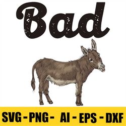 donkey svg , funny bad ass donkey t shirt for men and women, donkey svg png, animal svg clipart cut files for cricut