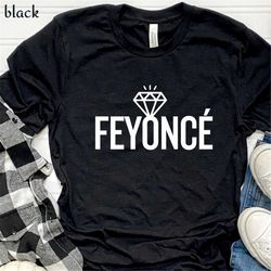 feyonce t- shirt, engagement shirt, bride shirt, bride to be shirt, bachelorette party shirt, fiance shirt, engagement g