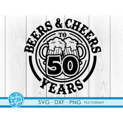 beer birthday 50 years svg files for cricut. 50th anniversary gift beer birthday png, svg, dxf clipart files. 50th bithd