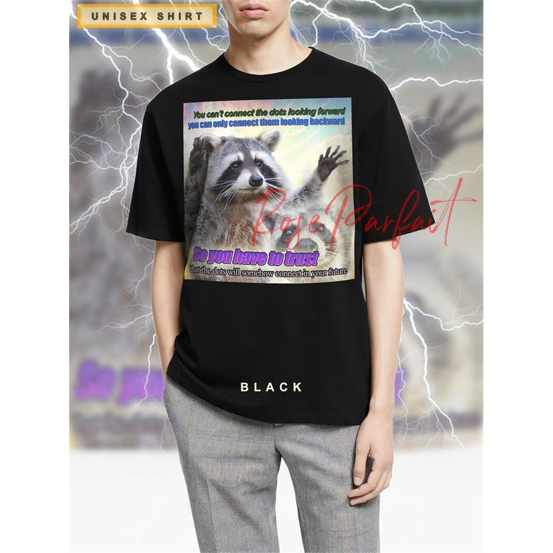 MR-882023113011-you-can-t-connect-the-dots-looking-forward-t-shirt-opposum-image-1.jpg