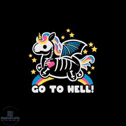 skeleton unicorn go to hell svg, trending svg, unicorn zombie svg, skull unicorn svg, rainbow svg
