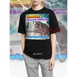 working with a talking raccoon t-shirt - opposum meme, raccoon eating trash, cute trash panda shirt, funny trash raccoon