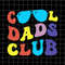 MR-882023115132-cool-dads-club-svg-funny-fathers-day-svg-stepping-dad-image-1.jpg