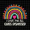MR-88202311541-i-love-you-all-class-dismissed-svg-last-day-of-school-teacher-image-1.jpg
