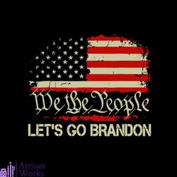 we be people let's go branson brandon conservative anti liberal svg, trending svg