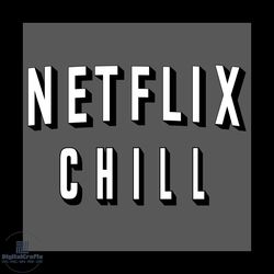netflix chill svg, trending svg, netflix logo svg,netflix chill movie svg