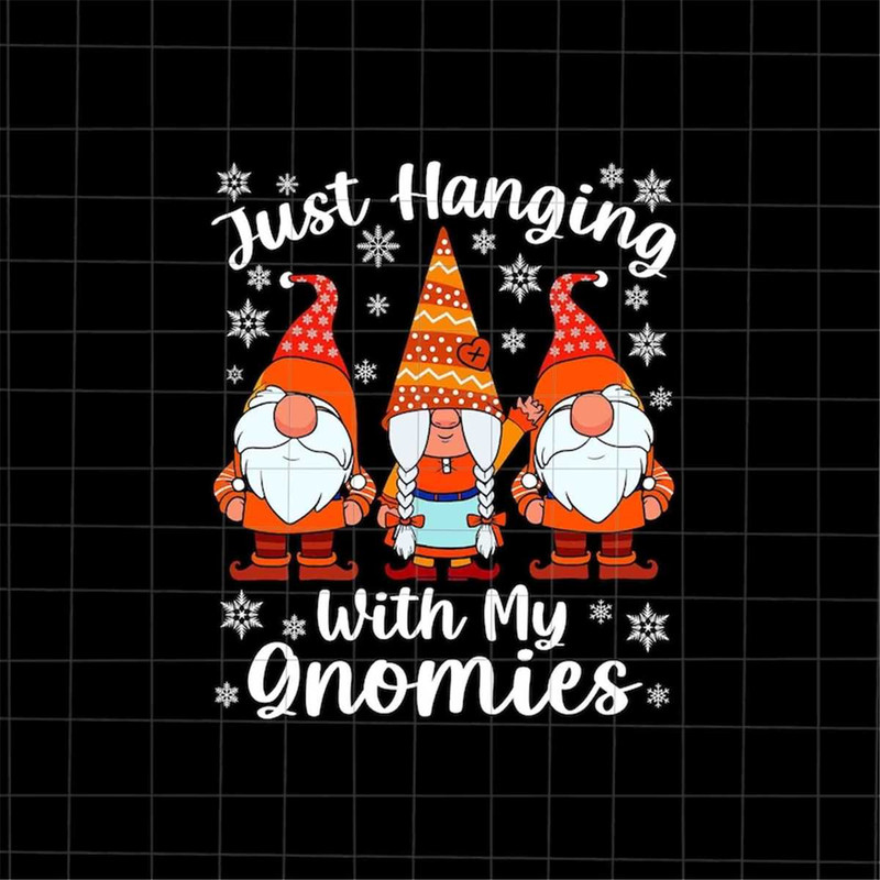 MR-88202312115-just-hanging-with-my-gnomies-svg-gnomes-christmas-svg-my-image-1.jpg