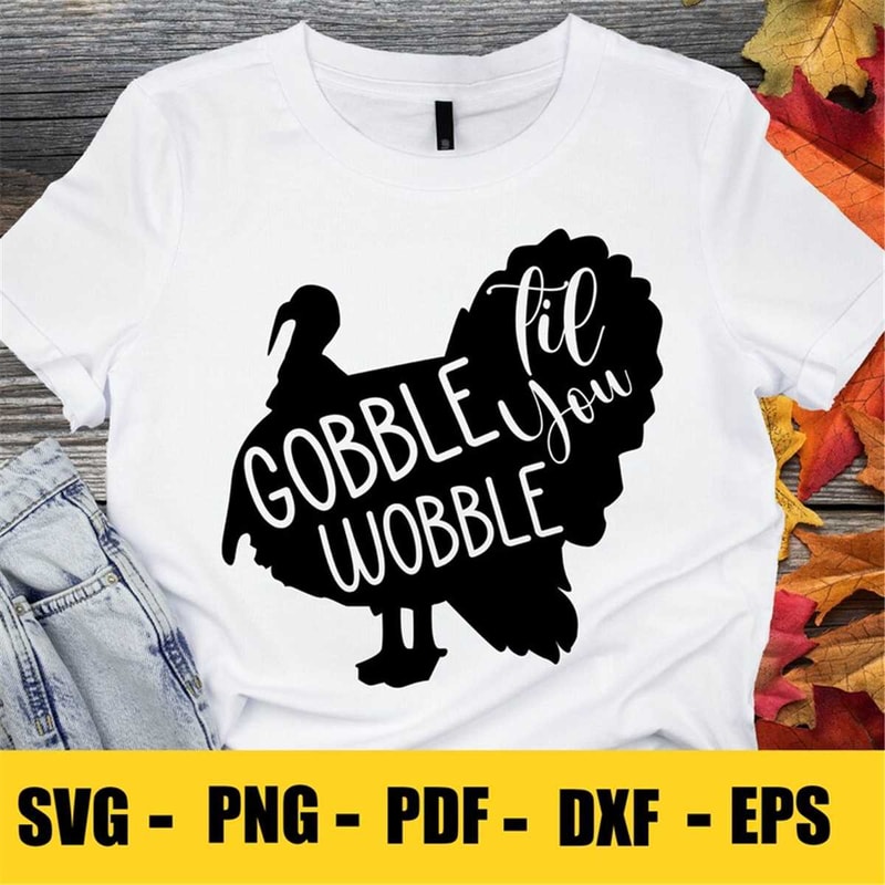 MR-882023121327-gobble-til-you-wobble-svg-zip-file-containing-svg-jpg-png-image-1.jpg