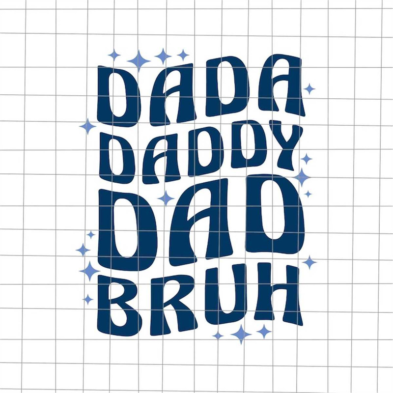 MR-882023122421-dada-daddy-dad-bruh-svg-dad-bruh-svg-funny-fathers-day-image-1.jpg