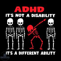adhd it is not a disability it is a different ability svg, trending svg, adhd svg