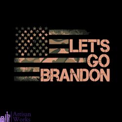let's go brandon camouflage svg, trending svg, us flag svg, political svg