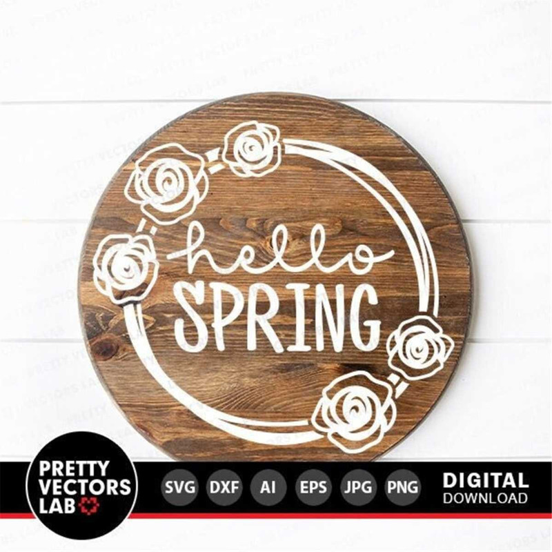 MR-882023131627-hello-spring-svg-spring-quote-svg-farmhouse-sign-cut-files-image-1.jpg