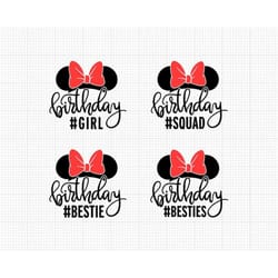 birthday, minnie mouse bow, girl squad bestie besties, svg and png formats, cut, cricut, silhouette, bundle, instant dow
