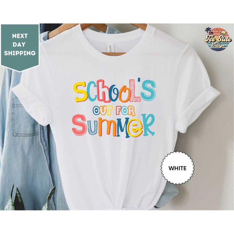 MR-88202313525-schools-out-for-summer-shirt-happy-last-day-of-school-summer-image-1.jpg