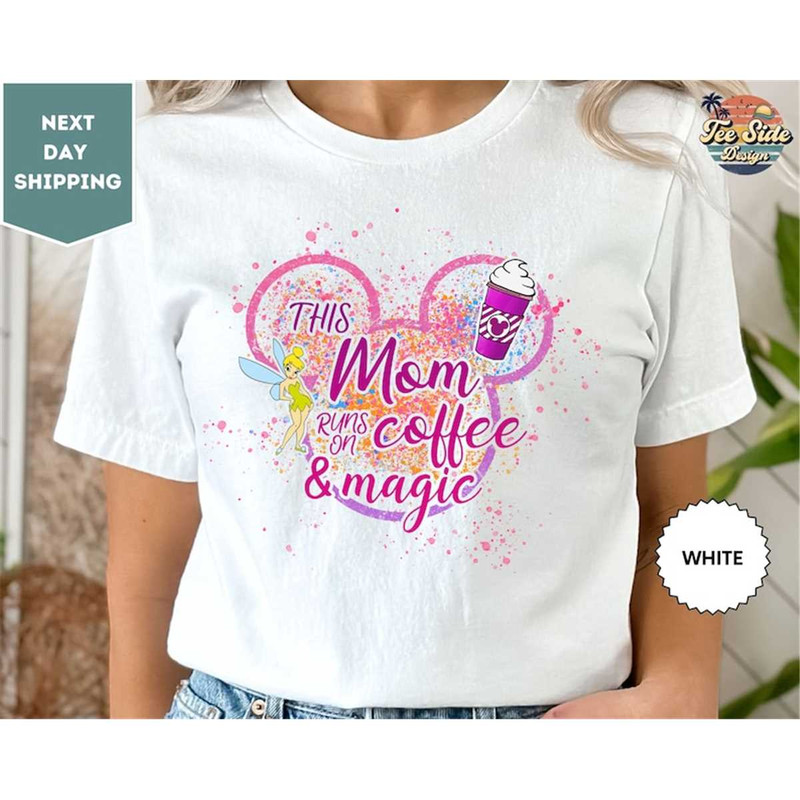 MR-8820231402-this-mom-runs-on-coffee-and-magic-shirt-disney-mom-shirt-image-1.jpg