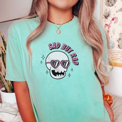 sad but rad mental health shirt anxiety depression shirt suicide awareness