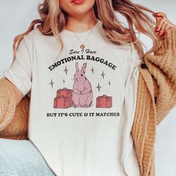 sure i have emotional baggage funny mental health shirt vintage rabbit tee