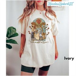 tale as old as time comfort colors shirt, beauty and the beast shirt, belle princess shirt, enchanted rose apothecary, b