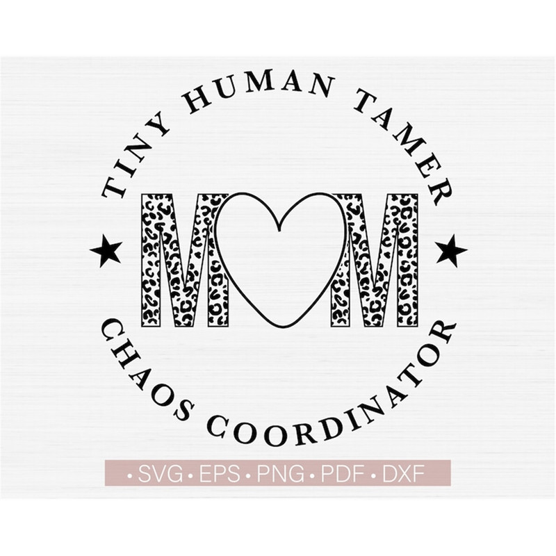 MR-882023144449-mothers-day-svg-png-tiny-human-tamer-svg-chaos-image-1.jpg