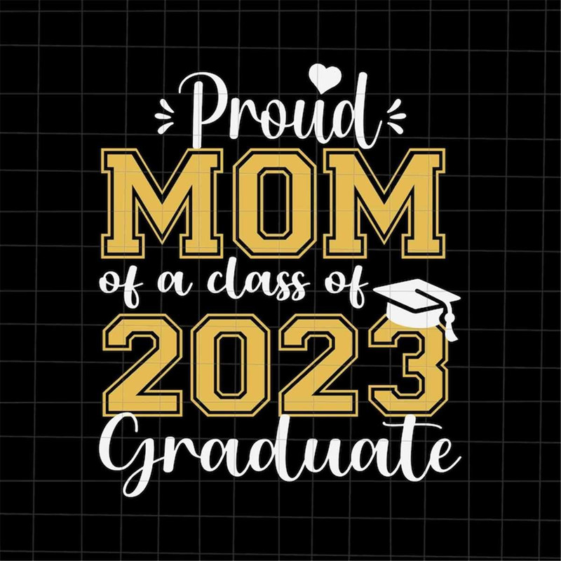 MR-882023144646-proud-mom-of-2023-graduate-svg-graduate-last-day-of-school-image-1.jpg