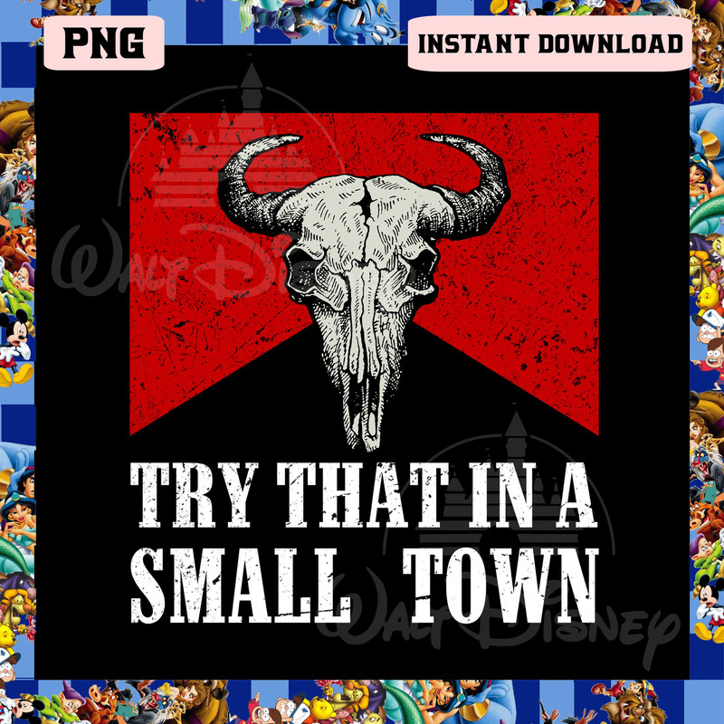 Country Music Png, America Cow Skull Png, Marlboro Try That In A Small Town Png - 1.jpg