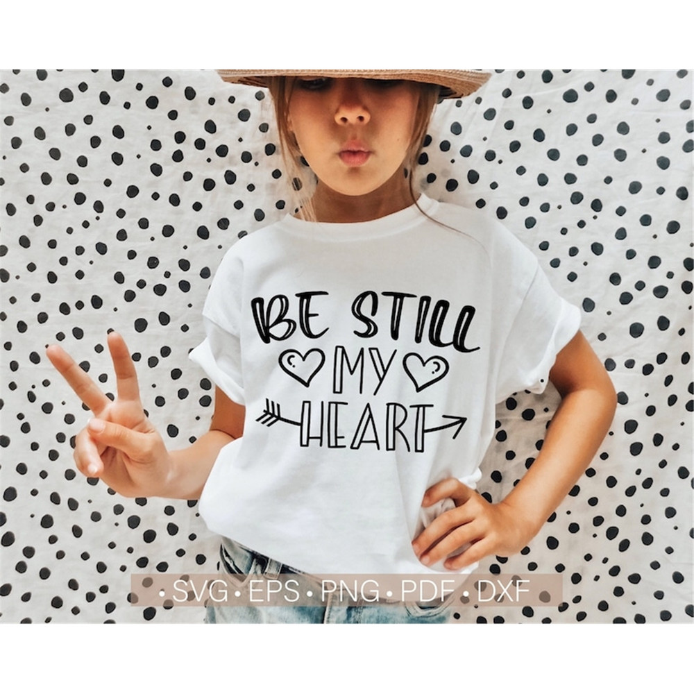 MR-882023145214-be-still-my-heart-svg-be-mine-svg-valentines-day-kids-image-1.jpg