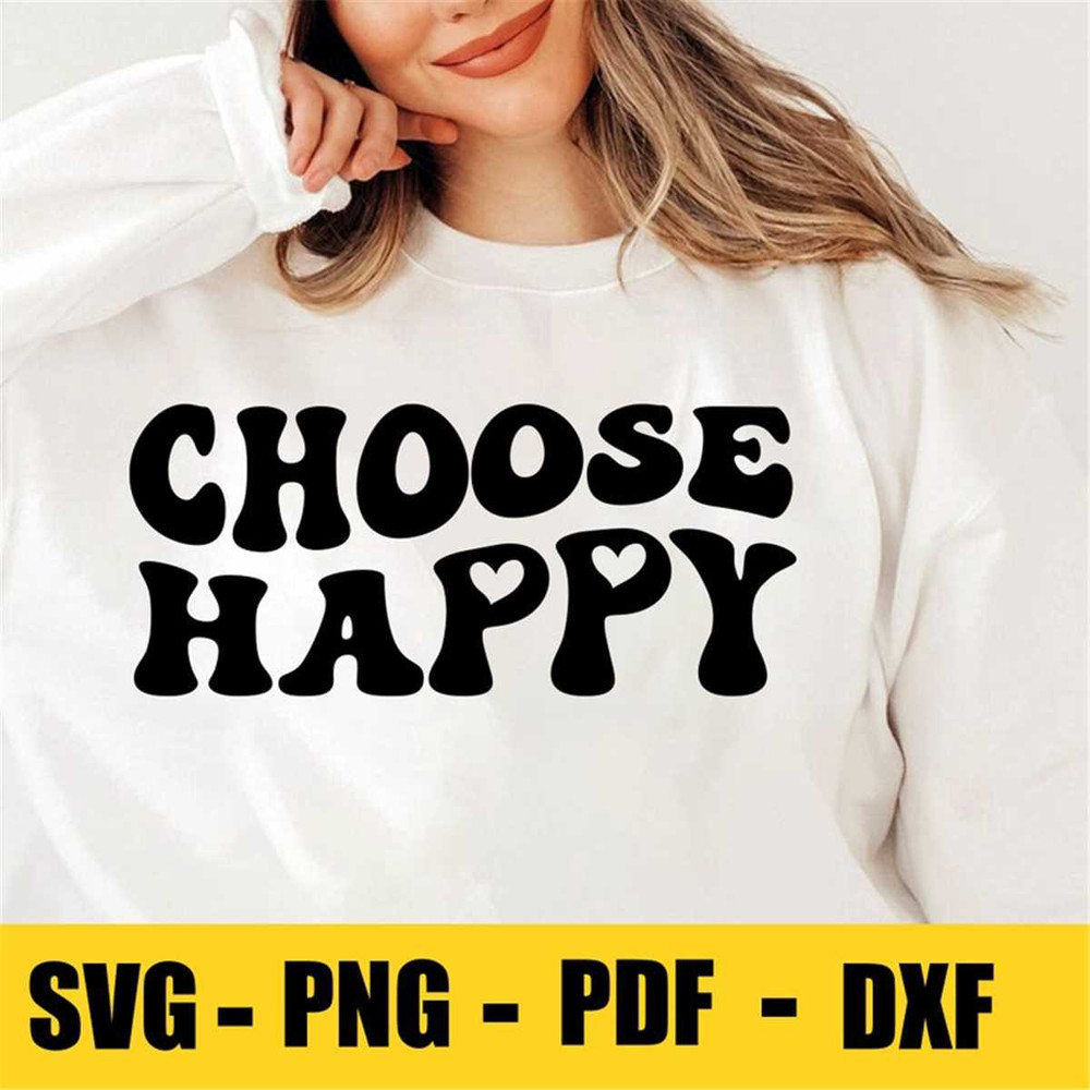 MR-882023145851-choose-happy-svg-png-pdf-happy-face-svg-inspirational-svg-image-1.jpg