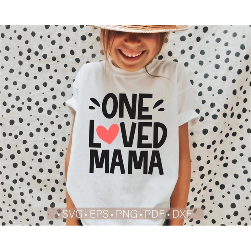 MR-88202315320-one-loved-mama-svg-valentines-day-svg-valentine-mama-image-1.jpg
